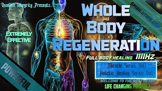 ★Whole Body Regeneration★ (Angelic Healing Music 1111hz)