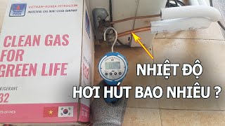 Nạp Ga Lạnh Theo Nhiệt Độ Hơi Hút Về Máy Nén