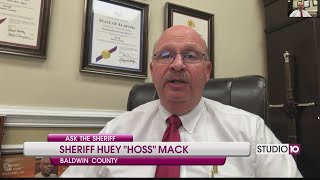 Ask the Sheriff: Baldwin County Sheriff Huey "Hoss" Mack coronavirus updates