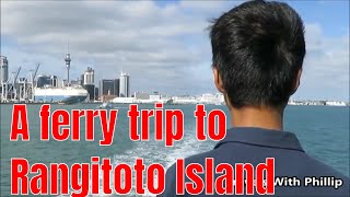 A Ferry Trip To Rangitoto Island, Auckland, New Zealand