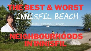 Best and Worst Neighourhoods in Innisfil