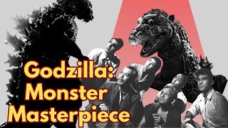 Why GODZILLA (1954) is the Best Monster Movie Ever Made