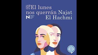 EL LUNES NOS QUERRÁN(AUDIOLIBRO) DE NAJAT EL HACHMI