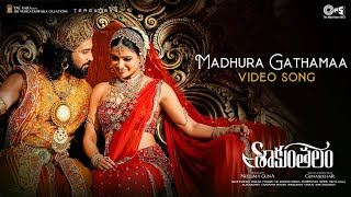 Madhura Gathamaa - Video Song |Shaakuntalam |Samantha, Dev |Armaan Malik, Shreya Ghoshal|Mani Shrama