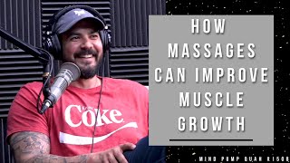 How Massages Can Improve Muscle Growth