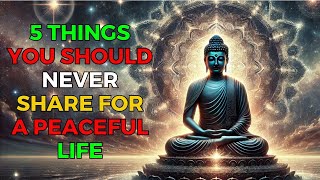 5 Things You Should Never Share for a Peaceful Life