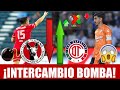 💣🔥✅INTERCAMBIO DE LUJO | TOLUCA PLANEA CAMBIAR JUGADORES CON XOLOS DE TIJUANA | LLEGARA UN PORTERO