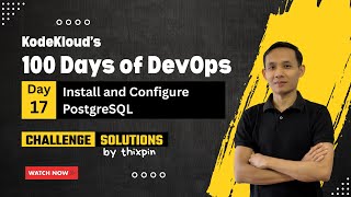 Day 17: Install and Configure PostgreSQL | 100 Days of DevOps