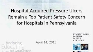Hospital-Acquired Pressure Ulcers Remain a Top Patient Safety Concern for Hospitals in Pennsylvania