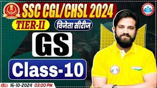 GS for SSC CGL Mains 2024 | SSC CHSL Tier 2 GK GS By Naveen Sir | Vijeta Series | Class 9