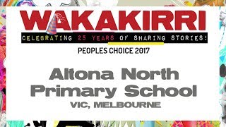 ALTONA NORTH PRIMARY SCHOOL | Peoples Choice 2017 | VIC Melbourne | WAKAKIRRI