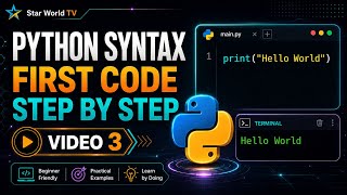 Python Syntax Explained Practically | Write Your First Python Code Step by Step