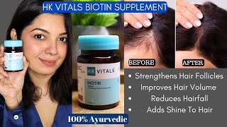 HK Vitals Biotin 100% Ayurvedic Supplements | How Biotin Supplements Helped Reduce My Hairfall