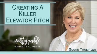 How To Create A Killer Elevator Pitch