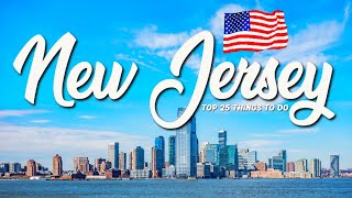 25 BEST Things To Do In New Jersey 🇺🇸 USA