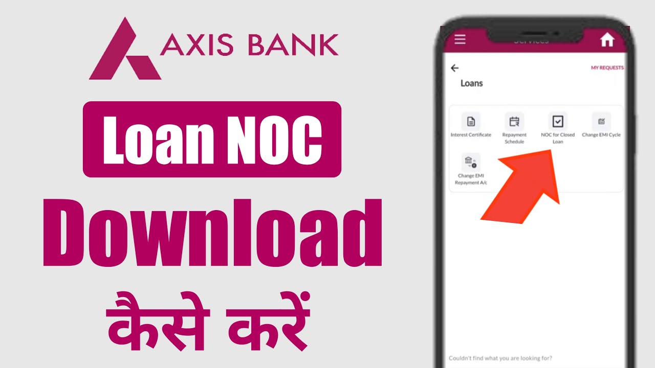 Axis Bank Mobile App Se NOC Kaise Le 2023 | Axis Bank Se Loan NOC Kaise ...