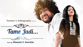 Tame Jadi Gadhi dia | Ft. Shasank Sekhar | Sanchita Subhadarshini | Odia Song | Cover