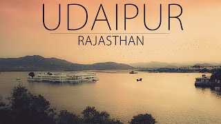 Udaipur A Travel Journey | 2016