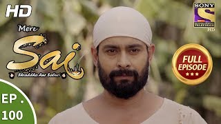 Mere Sai - Ep 100 - Full Episode - 13th  February, 2018