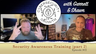 #22 - Security Awareness Training (part 2)