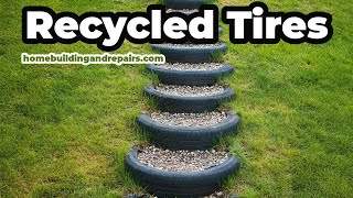 How to Build Outdoor Stairs Using Recycled Tires - Simple Step-by-Step Guide