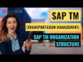 SAP TM Organization Structure | SAP TM (Transport Management) Training | ZaranTech DotCom