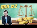 Law School Advice from a Lawyer |  Law School Q&A #2 | Law School Insights