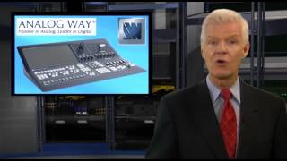 Analog Way's Vertige Mixing Console - InfoCommTVnews2014