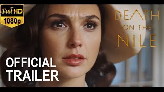 Death on the Nile Official Trailer in HD 1080p (2020) | Actionclips