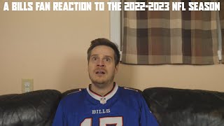 A Bills Fan Reaction to the 2022-2023 NFL Season