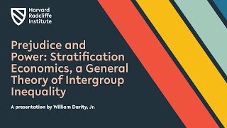 Stratification Economics, a General Theory of Intergroup Inequality | William Darity Jr.