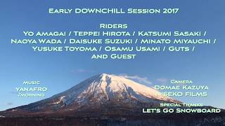 Early DOWNCHILL Session 2017