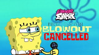 FNF: Bikini Bottom Blowout Cancelled (April fools 2022)