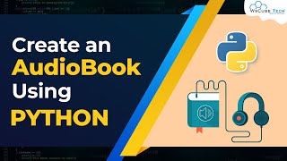 Create Your Own AudioBook using Python Codes 🐍👩‍💻