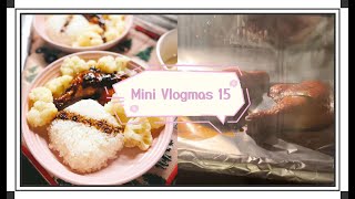 【15】12月日更Mini Vlogmas | 烤鸡(腿)预习日囧囧囧 |圣诞倒数+挑战日更