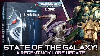 10ed Lore Catchup - STATE OF THE GALAXY: Every recent Warhammer 40,000 plot event in order!