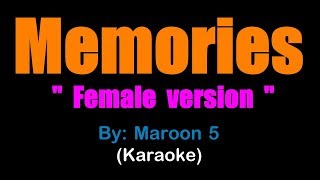 MEMORIES - Maroon 5 - FEMALE (karaoke version) Higher key