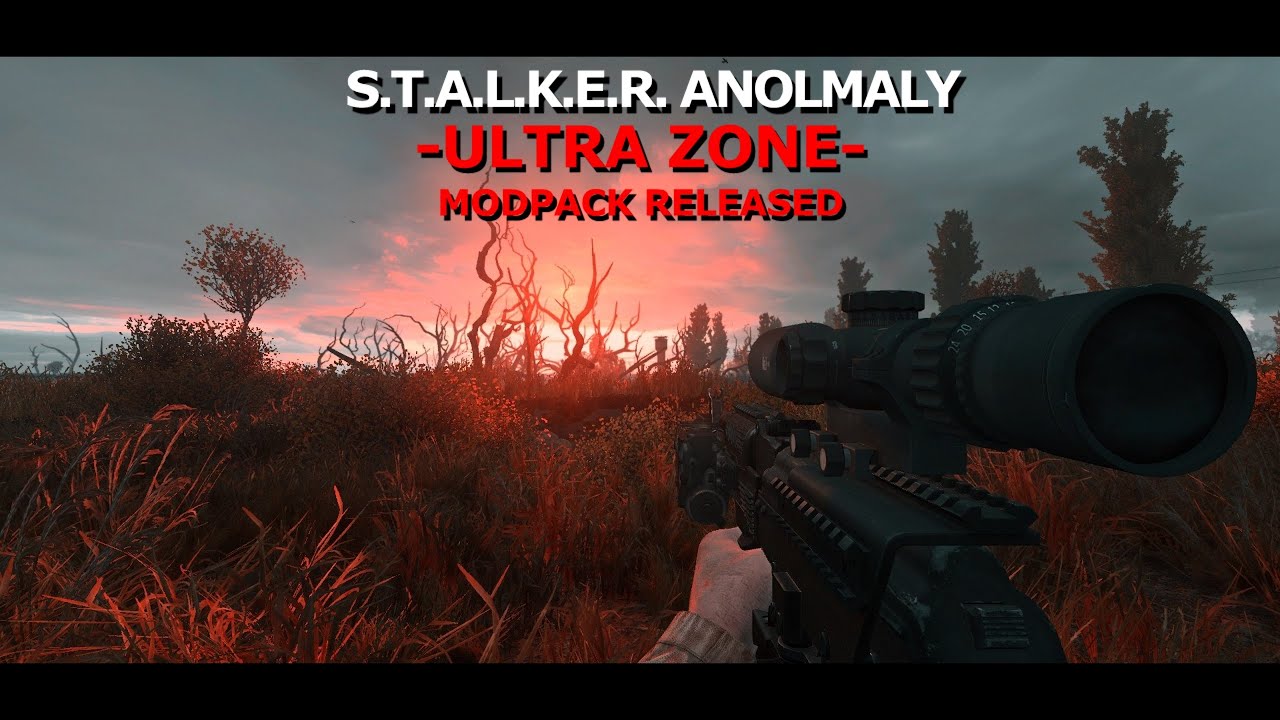 "Ultra Zone" Modpack Released - S.T.A.L.K.E.R. ANOMALY - Download Ready ...