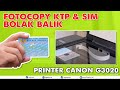 Cara Foto Copy KTP SIM atau Dokumen Bolak Balik di Printer Canon G3020 G2020 G3060