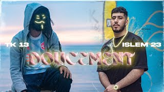 Islem-23 - Doucement (clip officiel) ft. @TK13002