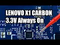 Lenovo X1 Carbon Gen 3 - 3.3V Always On