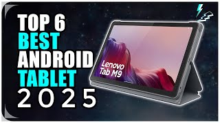 Top 6 Best Tablets In 2025 - Best Budget Tablet 2025 - Best Android Tablet - Best Tablet Under $300