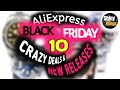 BLACK FRIDAY 10 CRAZY Deals and NEW Releases! - AliExpress Black Friday 2024 recommendations