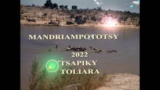 Mandriampototsy 2022 (Tsapiky Toliara Nouveauté)