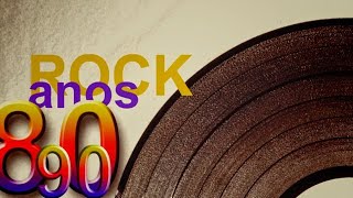 Rock Nacional Anos 80 e 90