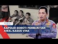 Kapolri Soroti Pembuktian Awal Kasus Vina, Minta Penyidik Utamakan Scientific Crime Investigation