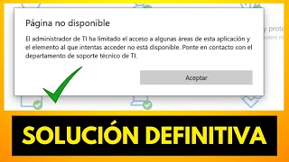 SOLUCIÓN El administrador TI ha limitado el acceso a algunas áreas | Página no encontrada