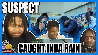 Suspect - Caught Inda Rain (RMX) ft Lil Dotz, Broadday, Malty 2BZ, Rondo Montana, Workrate, Strika