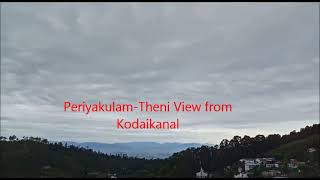 Theni-Periyakulam View from Kodaikanal | Kodaikanal Tourist Places