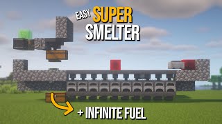 SIMPLE Smelter with INFINITE Fuel | 10+ Stacks per hour!